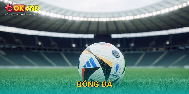 Bóng đá thăng hoa cùng trải nghiệm cá cược tại OKVND